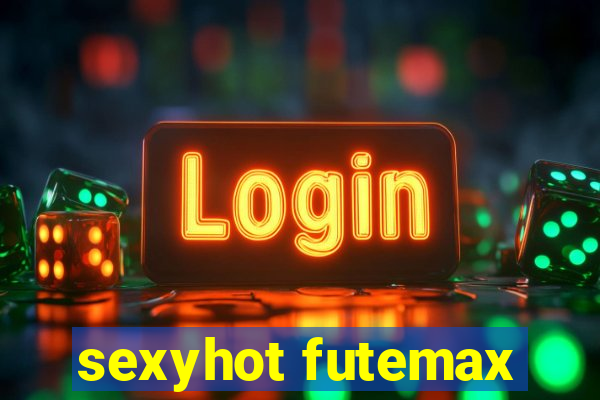 sexyhot futemax